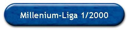Millenium-Liga 1/2000